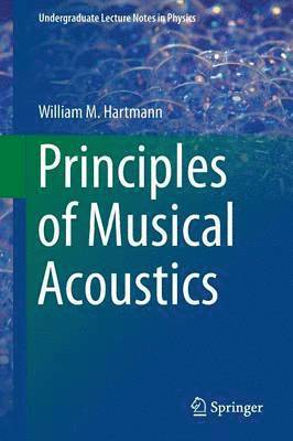 Principles of Musical Acoustics 1