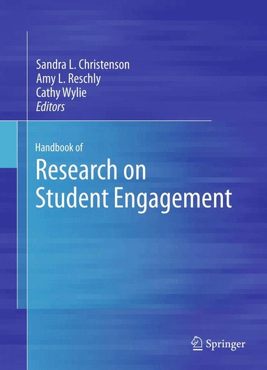 Sandra L. Christenson, Amy L. Reschly, Cathy Wylie - Handbook of Research on Student Engagement, Häftad