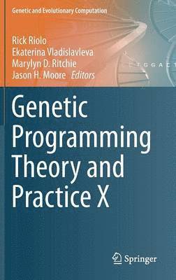 Genetic Programming Theory and Practice X 1