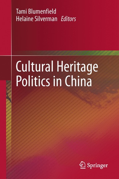 bokomslag Cultural Heritage Politics in China