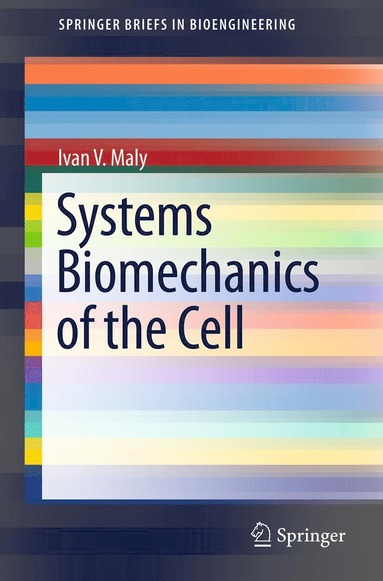 bokomslag Systems Biomechanics of the Cell