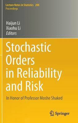 Stochastic Orders in Reliability and Risk