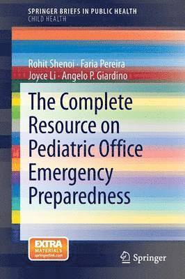 bokomslag The Complete Resource on Pediatric Office Emergency Preparedness