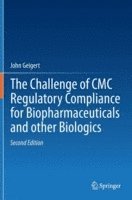 The Challenge of CMC Regulatory Compliance for Biopharmaceuticals 1