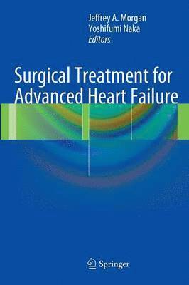 Surgical Treatment for Advanced Heart Failure 1