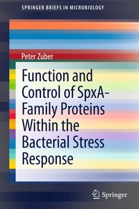 bokomslag Function and Control of the Spx-Family of Proteins Within the Bacterial Stress Response