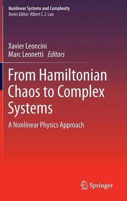From Hamiltonian Chaos to Complex Systems 1
