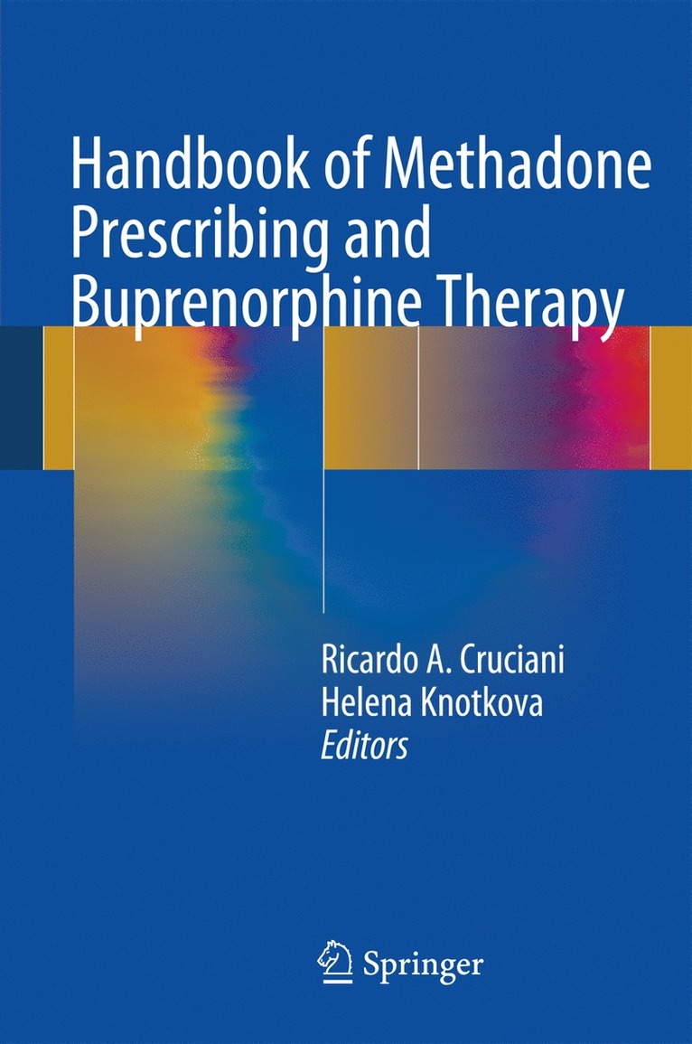 Handbook of Methadone Prescribing and Buprenorphine Therapy 1