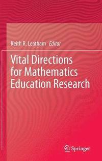 bokomslag Vital Directions for Mathematics Education Research