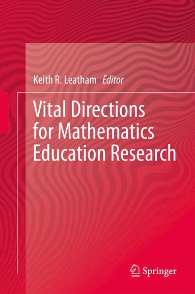 bokomslag Vital Directions for Mathematics Education Research