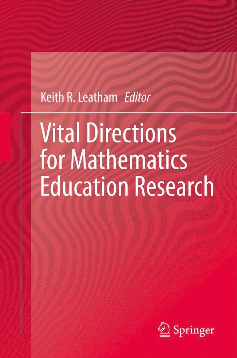 Vital Directions for Mathematics Education Research