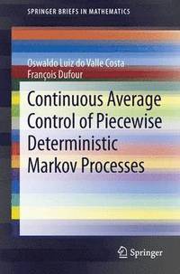 bokomslag Continuous Average Control of Piecewise Deterministic Markov Processes