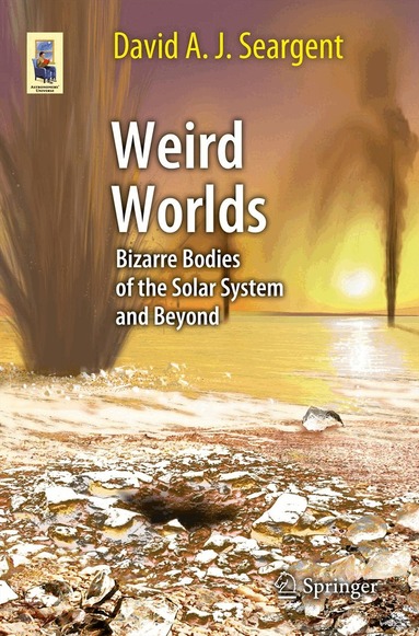 David A. J. Seargent - Weird Worlds, Häftad
