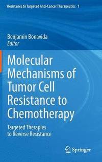 bokomslag Molecular Mechanisms of Tumor Cell Resistance to Chemotherapy