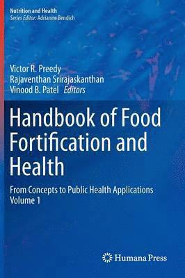 Handbook of Food Fortification and Health 1