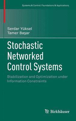 Stochastic Networked Control Systems 1