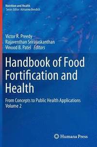 bokomslag Handbook of Food Fortification and Health