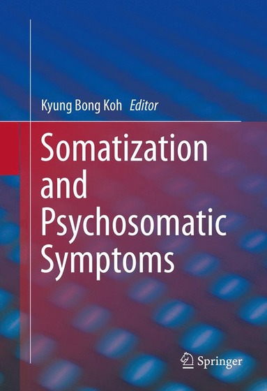 bokomslag Somatization and Psychosomatic Symptoms