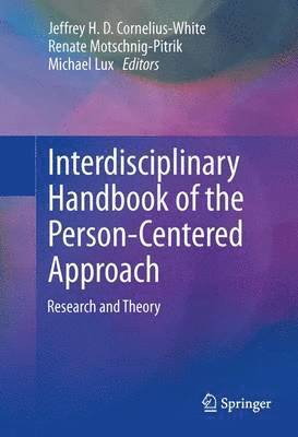 Jeffrey H. D. Cornelius-White, Renate Motschnig-Pitrik, Michael Lux - Interdisciplinary Handbook of the Person-Centered Approach, Inbunden
