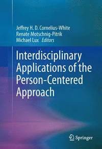 bokomslag Interdisciplinary Applications of the Person-Centered Approach