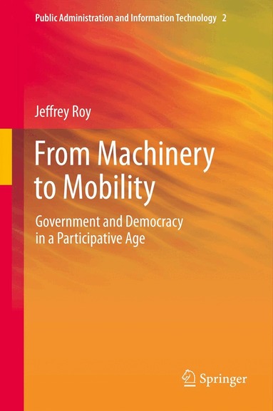 Jeffrey Roy - From Machinery to Mobility, Inbunden