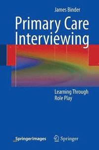 bokomslag Primary Care Interviewing