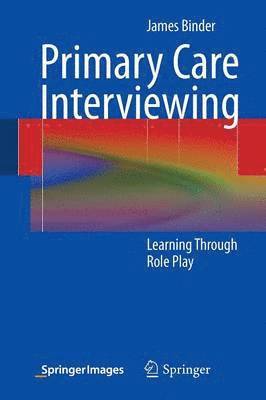 James Binder - Primary Care Interviewing, Häftad