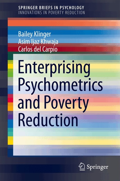 Bailey Klinger, Asim Ijaz Khwaja, Carlos del Carpio - Enterprising Psychometrics and Poverty Reduction, Häftad