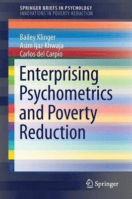 Enterprising Psychometrics and Poverty Reduction 1