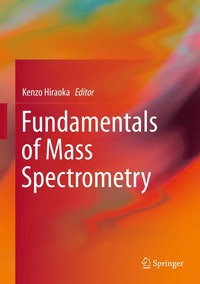 bokomslag Fundamentals of Mass Spectrometry