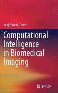 bokomslag Computational Intelligence in Biomedical Imaging