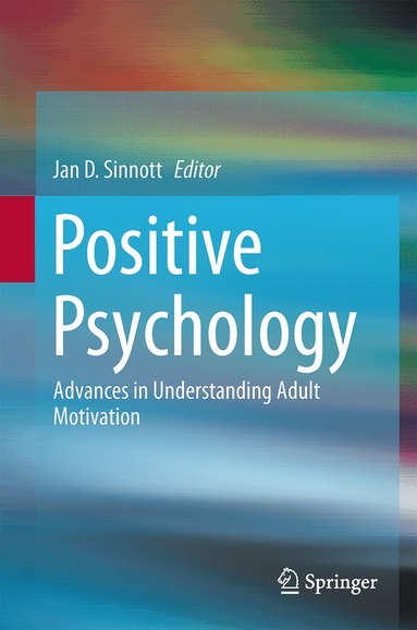 Jan D. Sinnott - Positive Psychology, Inbunden