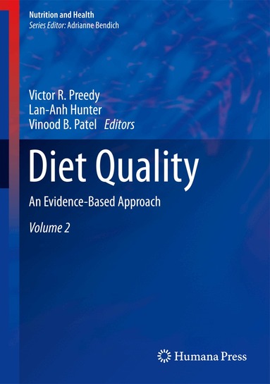 Victor R. Preedy, Lan-Anh Hunter, Vinood B. Patel - Diet Quality, Inbunden