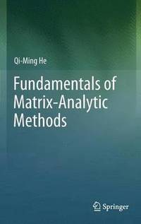 bokomslag Fundamentals of Matrix-Analytic Methods