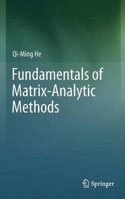 bokomslag Fundamentals of Matrix-Analytic Methods