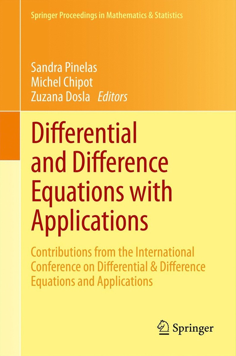 Sandra Pinelas, Michel Chipot, Zuzana Dosla - Differential and Difference Equations with Applications, Inbunden