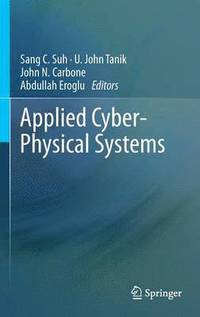 bokomslag Applied Cyber-Physical Systems
