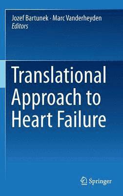 bokomslag Translational Approach to Heart Failure