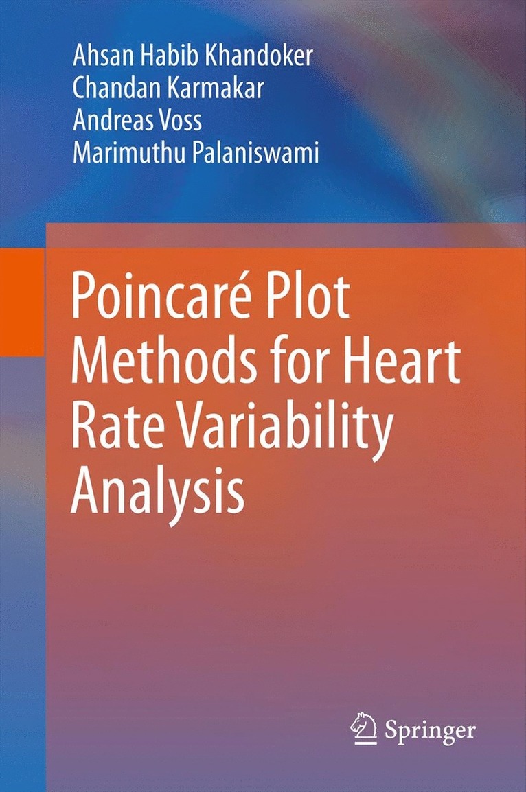 Poincar Plot Methods for Heart Rate Variability Analysis 1