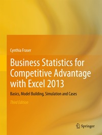 bokomslag Business Statistics for Competitive Advantage with Excel 2013