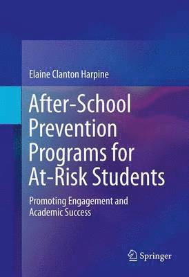 After-School Prevention Programs for At-Risk Students 1