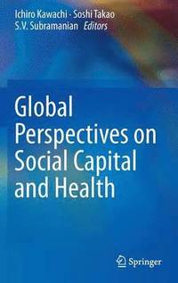bokomslag Global Perspectives on Social Capital and Health