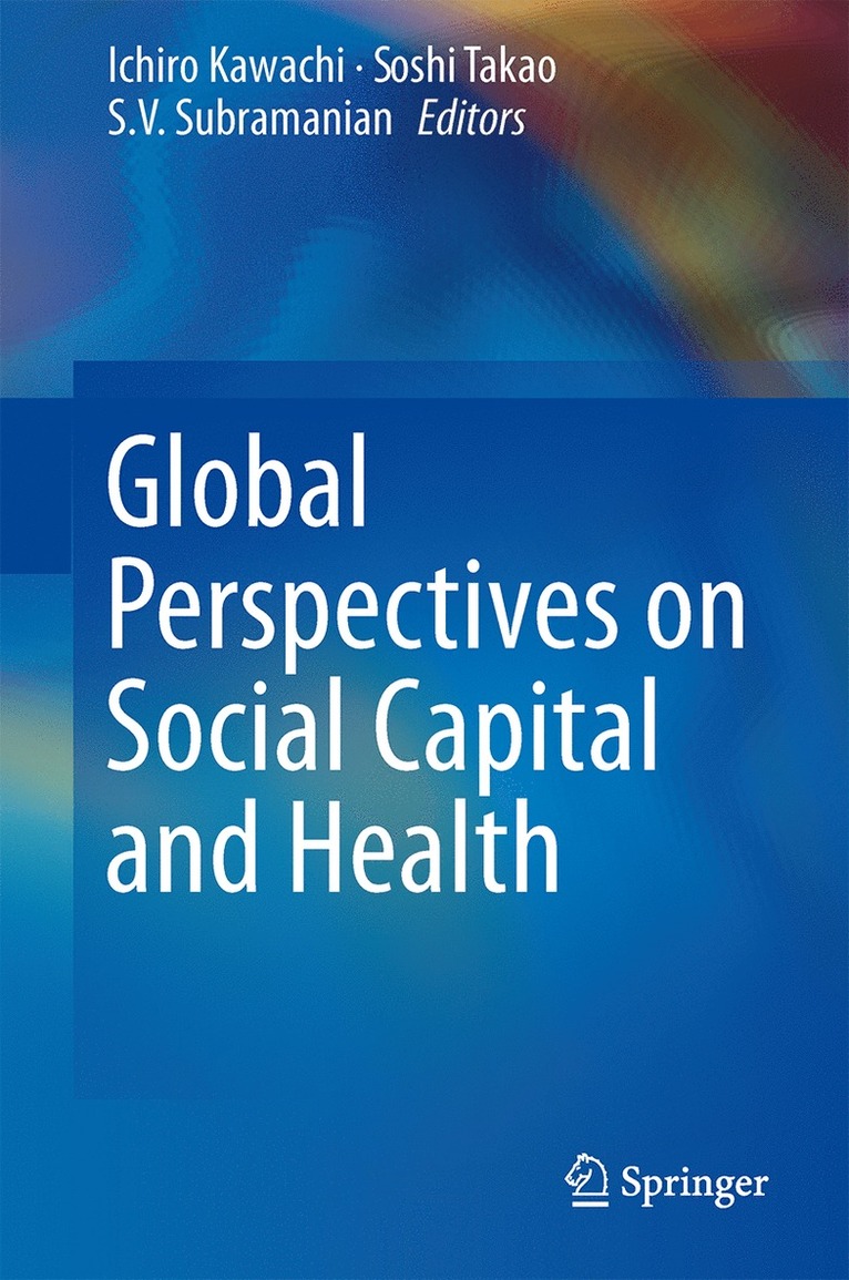 Global Perspectives on Social Capital and Health 1