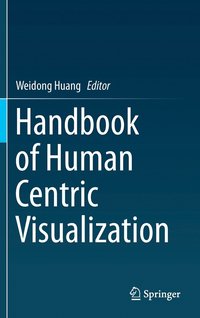 bokomslag Handbook of Human Centric Visualization