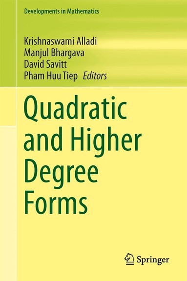 Krishnaswami Alladi, Manjul Bhargava, David Savitt, Pham Huu Tiep - Quadratic and Higher Degree Forms, Inbunden