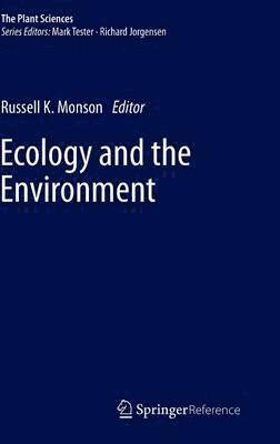 Russell K. Monson - Ecology and the Environment, Inbunden
