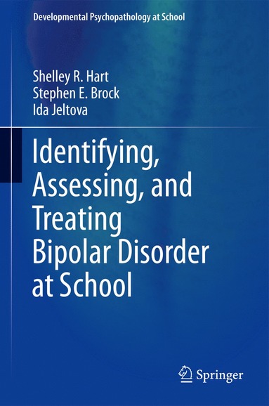 bokomslag Identifying, Assessing, and Treating Bipolar Disorder at School