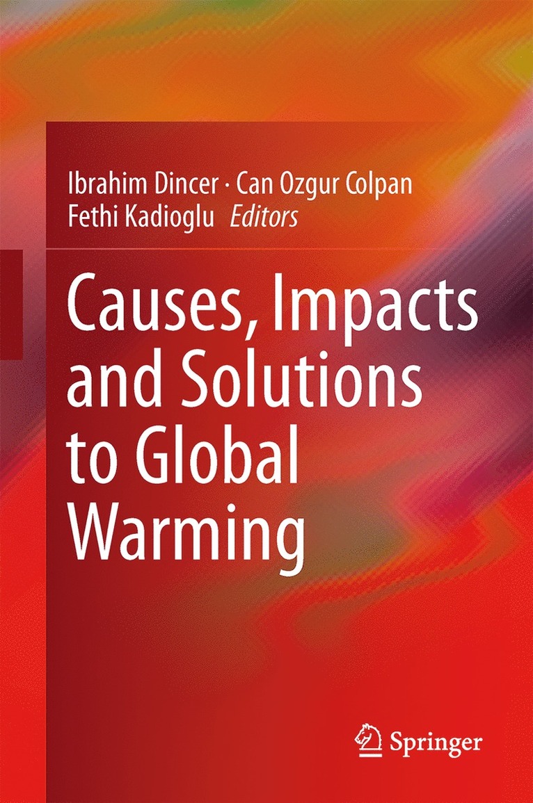 Causes, Impacts and Solutions to Global Warming