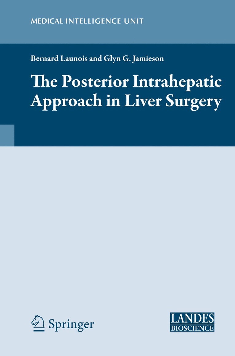 Posterior Intrahepatic Approach in Liver Surgery