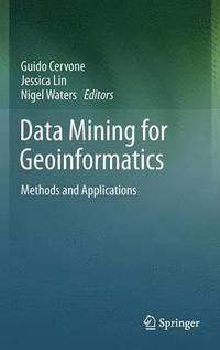 bokomslag Data Mining for Geoinformatics